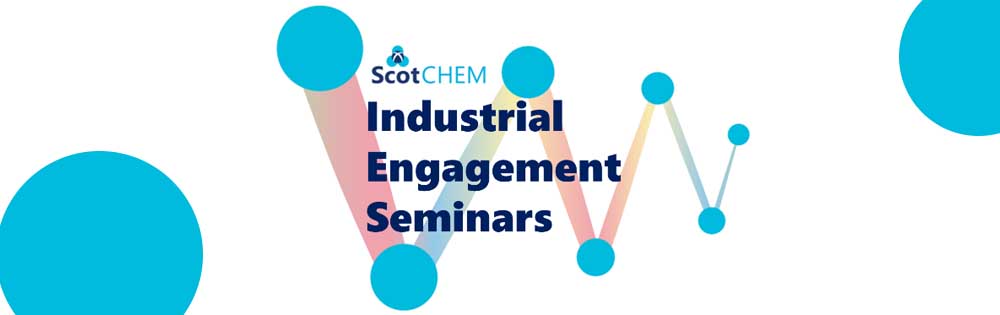 ScotCHEM industrial engagement seminar series 