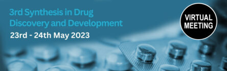 3rd Synthesis in Drug Discovery and Development