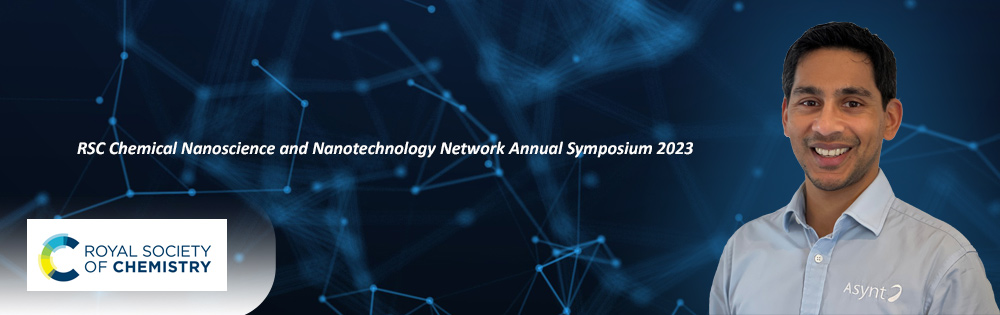 RSC Chemical Nanoscience and Nanotechnology Network Annual Symposium 2023