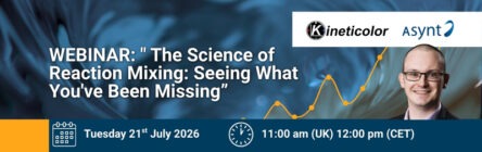 Asynt and Kineticolor chemistry webinar: " The Science of Reaction Mixing: Seeing What You've Been Missing