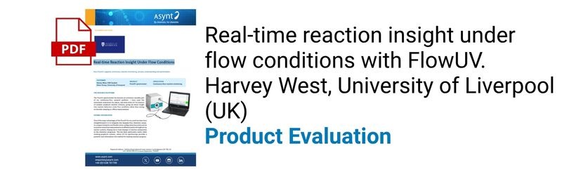 FlowUV Evaluation - Harvey West, University of Liverpool: Real-time Reaction Insight Under Flow Conditions